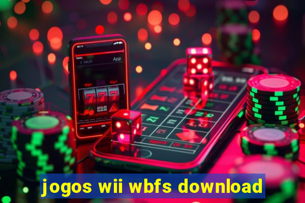 jogos wii wbfs download